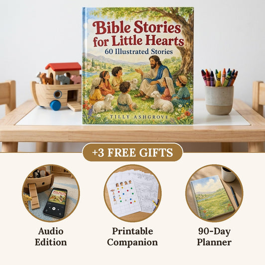 Bible Stories for Little Hearts with 3 free gifts